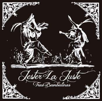Jester la juste tras bambalinas